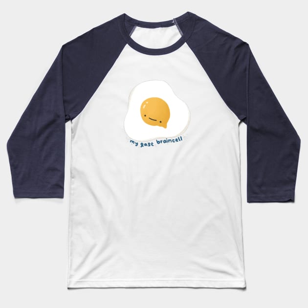 My Last Braincell Baseball T-Shirt by laiberry